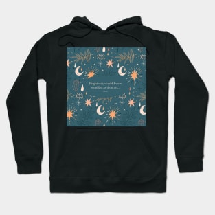 Bright star, would I were steadfast as thou art... Keats Hoodie